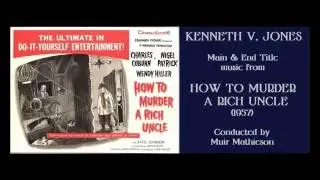 Kenneth V. Jones: music from How to Murder a Rich Uncle (1957)