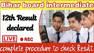 Bihar board Inter12th result Declared