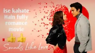 Sounds like love moive [Review] and [Explained] in hindi
