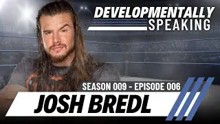 Josh Bredl S9 E6 (WWE)