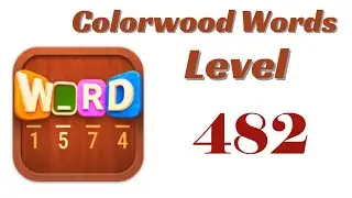 Colorwood Words Level 482 Answers | Colorwood Words - Cryptogram