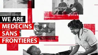 We are M&eacute;decins Sans Fronti&egrave;res