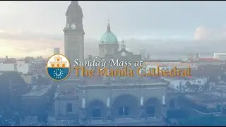 Sunday Mass at the Manila Cathedral - January 18, 2026 (10:00am)