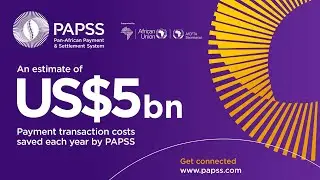 PANAFRICAN PAYMENT AND SETTLEMENT SYSTEM LAUNCHED BY THE AFRICAN UNION AND AfCFTA - Will it Work.