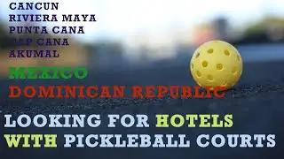 Beachfront Resorts in Mexico & Dominican Republic with PICKLEBALL!