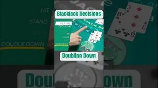 Blackjack 101: Doubling Down