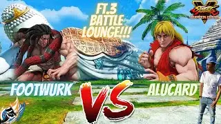 Footwurk Vs Alucard Ft.3 Battle Lounge!!! #sfv #streetfighter #ft3