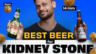 BEST BEER FOR KIDNEY STONES ?? MYTH OR FACT ??