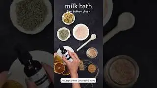 Milk Bath for Better Sleep with Essential Oils
