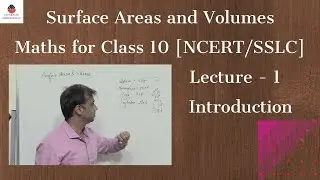 Maths for Class 10 - Surface Area & Volumes   - Lecture 1 - Introduction