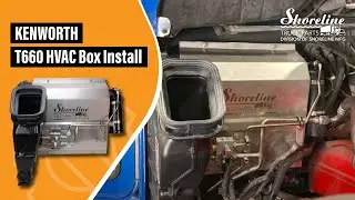 Kenworth T660 HVAC Box Install
