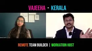 Interview with Vajeeha / Remote Team Builder / Workation Host