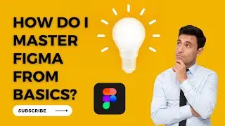 Mastering Figma: Design Your Website from Scratch | Master Figma | Figma Components | Figma Layouts