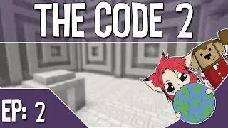 Minecraft: The Code 2  w/The8BitMonkey - Ep 2