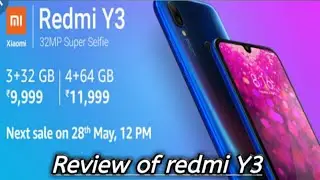 Review of redmi Y3 || 3GB RAM 32 GB internal storage