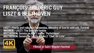 François-Frédéric Guy performs Liszt & Beethoven