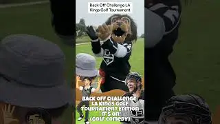Back Off Challenge: LA Kings Golf Tournament Edition - It's On! (Golf Comedy) #golfcomedy #golfhumor