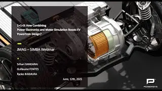 Webinar: How Combining Power Electronics and Motor Simulation Boosts EV Powertrain Design?