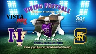 MVHS Football vs SEMHS