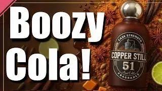 Copper Still 51 и кола! Аромат, который обязательно стоит попробовать любителям алкоголя!