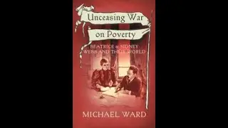 Beatrice & Sidney Webb and their World