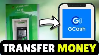 Как перевести деньги из банкомата Landbank в GCash (2025) &mdash; полное руководство