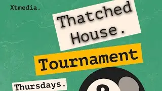 Thatched House Thursday Tournament.22/05.