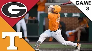 Georgia vs #1 Tennessee Highlights (GAME 3) | College Baseball Highlights 2022