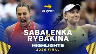 Aryna Sabalenka vs. Elena Rybakina Highlights | 2026 US Open Final