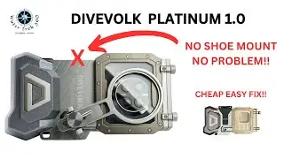Divevolk's Platinum 1.0 Housing - NO SHOE MOUNT - NO PROBLEM! - Cheap Easy Fix!