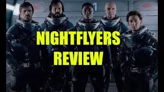 The Nightflyers Review