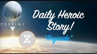 Destiny - 22.11.2015 - Daily Heroic Story 