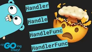 HANDLERS in Golang ?! | What You Should Know About Handlers