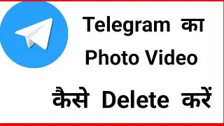 Telegram  File Delete | Telegram  ka Photo Video  ko Delete  kare