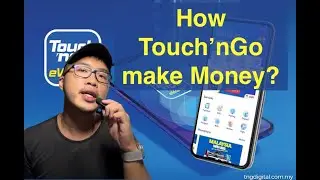 How E-Wallet Companies Like Touch'nGo Make Money?