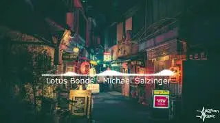 (Official) Lotus Bonds - Michael Salzinger