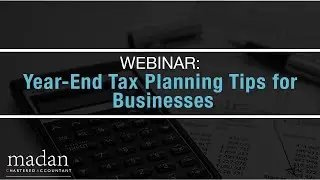 Year End Tax Planning Tips for Business Owners (2019)
