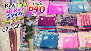 New Top Wedding Sarees 3.Days Sale Offer Only 640 Rs || M M Osman Sarees ||