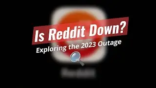 Is Reddit Down? 🔍 What's Happening?