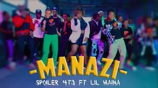 MANAZI - SPOILER 4T3 ft LIL MAINA || DANCE WITH KIDBOYSTEPPER IN NAKURU
