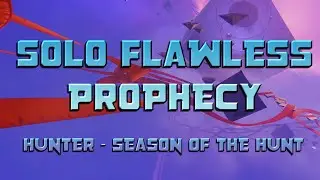 Solo Flawless Prophecy - Hunter [Season of The Hunt]