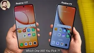 Realme 15T 5G vs Realme P3 5G Comparisin | Best Phone Under ₹20,000 in 2025