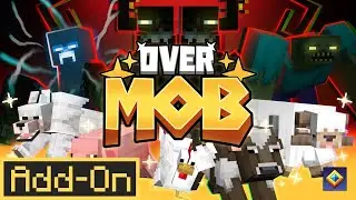 Over Mob Дополнение | Майнкрафт Рынок | Демонстрация