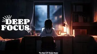 Deep Focus Cozy Night Vibes | Chill Lofi Beats for Focus, Study, and Relaxation