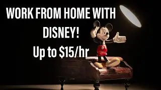 HOW TO EARN $15/hr WORKING FOR DISNEY!
