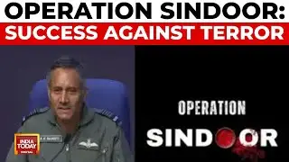 Operation Sindoor: Over 100 Terrorists Neutralised, Pak Fighter Jets Shot Down | India Today News