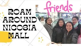 ROAM AROUND NICOSIA MALL CYPRUS