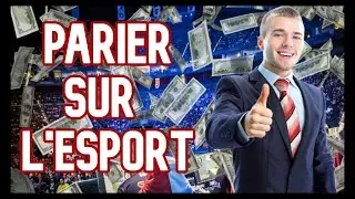 PARIER SUR L'E-SPORT (ARNAQUE ?)