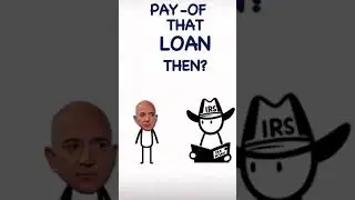 How the rich stay rich #taxes #jeffbezos #banks #loans