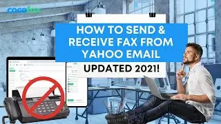 How to Send & Receive Fax from Yahoo Email 2021